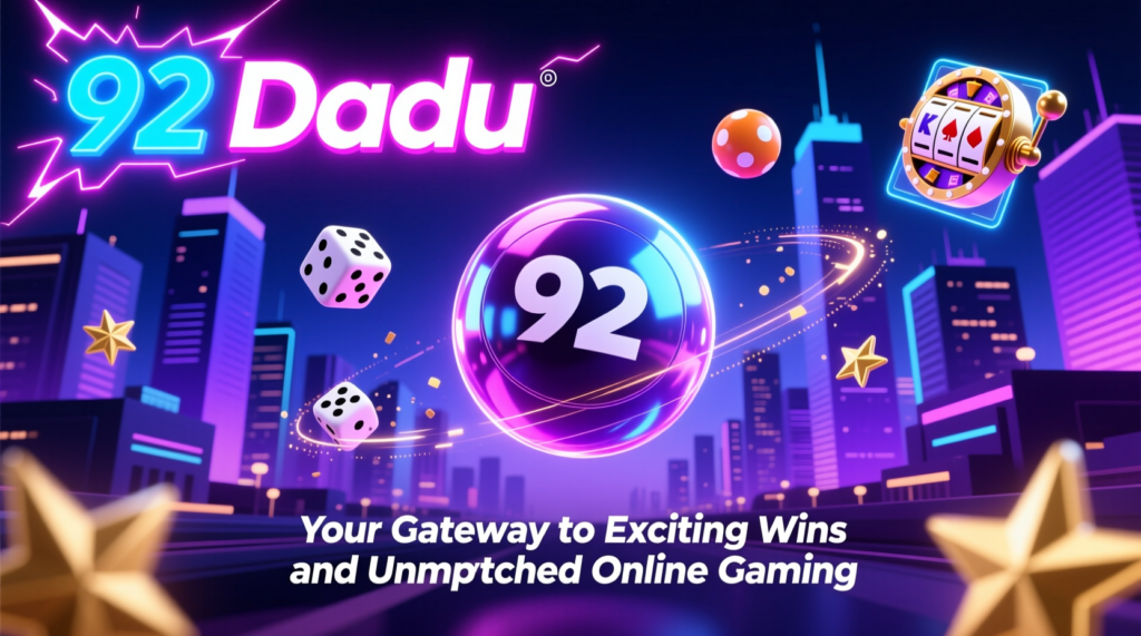 Ultimate Excitement Awaits with 92 Dadu: Electrifying Online Play & Big Rewards! 2 92 dadu